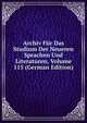 Archiv Fur Das Studium Der Neueren Sprachen Und Literaturen, Volume 115 (German Edition), 