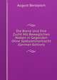 Die Biene Und Ihre Zucht Mit Beweglichen Waben in Gegenden Ohne Spatsommertracht (German Edition), August Berlepsch 