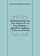Methode Berlitz Fur Den Unterricht in Den Neueren Sprachen, Volume 2 (German Edition), Maximilian Delphinus Berlitz 