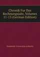 Chronik Fur Das Rechnungsjahr, Volumes 11-13 (German Edition), Humboldt-Universitat zu Berlin 