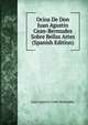 Ocios De Don Juan Agustin Cean-Bermudez Sobre Bellas Artes (Spanish Edition), Juan Agustin Cean Bermudez 