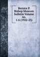 Bernice P. Bishop Museum bulletin Volume no. 1-6 (1922-23), 