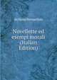 Novellette ed esempi morali (Italian Edition), da Siena Bernardino 