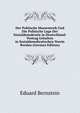 Der Politische Massentreik Und Die Politische Lage Der Sozialdemokratie in Deutschland: Vortrag Gehalten in Sozialdemokratischen Verein Breslau (German Edition), Eduard Bernstein 