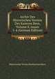 Archiv Des Historischen Vereins Des Kantons Bern, Volume 8, issues 1-4 (German Edition), Historischer Verein Des Kantons Bern 