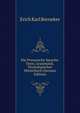 Die Preussische Sprache: Texte, Grammatik, Etymologisches W?rterbuch (German Edition), Erich Karl Berneker 
