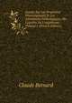Le?ons Sur Les Propri?t?s Physiologiques Et Les Alt?rations Pathologiques Des Liquides De L'organisme, Volume 1 (French Edition), Claude Bernard 