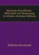 Deutsche Novelletten-Bibliothek Zur Benutzung in Schulen (German Edition), Wilhelm Bernhardt 