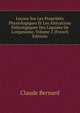 Le?ons Sur Les Propri?t?s Physiologiques Et Les Alt?rations Pathologiques Des Liquides De L'organisme, Volume 2 (French Edition), Claude Bernard 