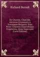De Charete, Chaeride, Alexione Grammaticis Eorumque Reliquiis: Pars Prior: Charetis Chaeridisque Fragmenta, Quae Supersunt (Latin Edition), Richard Berndt 