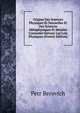 Origine Des Sciences Physiques Et Naturelles Et Des Sciences Metaphysiques Et Morales Constatee Suivant Les Lois Physiques (French Edition), Petr Berovich 
