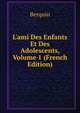 L'ami Des Enfants Et Des Adolescents, Volume 1 (French Edition), Berquin 