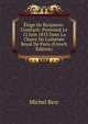?loge De Benjamin-Constant: Prononc? Le 12 Juin 1833 Dans La Chaire De L'ath?n?e Royal De Paris (French Edition), Michel Berr 