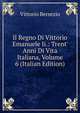 Il Regno Di Vittorio Emanuele Ii.: Trent' Anni Di Vita Italiana, Volume 6 (Italian Edition), Vittorio Bersezio 
