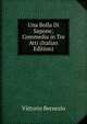 Una Bolla Di Sapone; Commedia in Tre Atti (Italian Edition), Vittorio Bersezio 