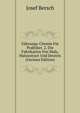 Gahrungs-Chemie Fur Praktiker. 2. Die Fabrikation Von Malz, Malzextract Und Dextrin (German Edition), Josef Bersch 