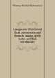Longmans illustrated first conversational French reader, with notes and full vocabulary, Thomas Handel Bertenshaw 
