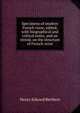 Specimens of modern French verse, edited, with biographical and critical notes, and an introd. on the structure of French verse, Henry Edward Berthon 