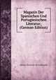 Magazin Der Spanischen Und Portugiesischen Literatur; (German Edition), Alonso Fernandez De Avellaneda 