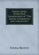 Italian Verbs Simplified: Complement of "The Italian Companion and Interpreter.", Emma Bertini 
