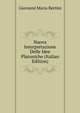 Nuova Interpretazione Delle Idee Platoniche (Italian Edition), Giovanni Maria Bertini 