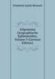 Allgemeine Geographische Ephemeriden, Volume 9 (German Edition), Friedrich Justin Bertuch 