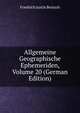 Allgemeine Geographische Ephemeriden, Volume 20 (German Edition), Friedrich Justin Bertuch 