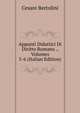 Appunti Didattici Di Diritto Romano ., Volumes 5-6 (Italian Edition), Cesare Bertolini 