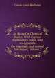 An Essay On Chemical Statics: With Copious Explanatory Notes, and an Appendix On Vegetable and Animal Substances, Volume 2, Claude-Louis Berthollet 