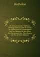 De L'?lectricit? Des V?g?taux: Ouvrage Dans Lequel On Traite De L'?lectricit? De L'atmosphere Sur Les Plantes, De Ses Effets Sur L'?conomie Des . Des Moyens De Pra (French Edition), Bertholon 