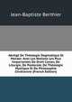 Abrege De Theologie Dogmatique Et Morale: Avec Les Notions Les Plus Importantes De Droit Canon, De Liturgie, De Pastorale, De Theologie Mystique Et De Philosophie Chretienne (French Edition), Jean-Baptiste Berthier 