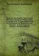 Essai Sur L'horlogerie: Dans Lequel On Traite De Cet Art Relativement ? L'usage Civil, ? L'astronomie Et ? La Navigation, En ?tablissant Des Principes . & Aux Amateurs, Volume 1 (French Edition), Ferdinand Berthoud 