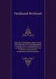 Essai Sur L'horlogerie: Dans Lequel On Traite De Cet Art Relativement ? L'usage Civil, ? L'astronomie Et ? La Navigation, En ?tablissant Des Principes Confirm?s Par L'exp?rience (French Edition), Ferdinand Berthoud 