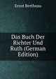 Das Buch Der Richter Und Ruth (German Edition), Ernst Bertheau 
