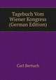 Tagebuch Vom Wiener Kongress (German Edition), Carl Bertuch 