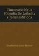 L'inconscio Nella Filosofia De Leibnitz (Italian Edition), Giambattista Grassi Bertazzi 