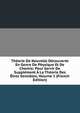 Theorie De Nouvelle Decouverte En Genre De Physique Et De Chemie: Pour Servir De Supplement A La Theorie Des Etres Sensibles, Volume 1 (French Edition), 