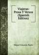 Viajeras: Prosa Y Versos (Spanish Edition), Miguel Eduardo Pardo 