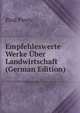 Empfehleswerte Werke Uber Landwirtschaft (German Edition), Paul Parey 