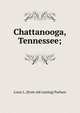 Chattanooga, Tennessee;, Louis L. [from old catalog] Parham 