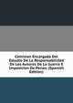 Comision Encargada Del Estudio De La Responsabilidad De Los Autores De La Guerra E Imposicion De Penas; (Spanish Edition), 