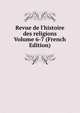 Revue de l'histoire des religions Volume 6-7 (French Edition), 
