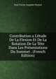 Contribution a L'?tude De La Flexion Et De La Rotation De La T?te Dans Les Pr?sentations Du Sommet . (French Edition), Paul Victor Auguste Parisot 