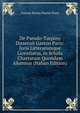 De Pseudo-Turpino Disseruit Gaston Paris: Juris Litterarumque Licentiatus, in Schola Chartarum Quondam Alumnus (Italian Edition), Gaston Bruno Paulin Paris 
