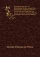 Essai Historique Sur La Biblioth?que Du Roi: Aujourd'hui Biblioth?que Imp?riale, Avec Des Notices Sur Les D?p?ts Qui La Composent Et Le Catalogue Des Ses Principaux Fonds (French Edition), Nicolas Thomas le Prince 