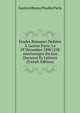 Etudes Romanes Dediees A Gaston Paris: Le 29 Decembre 1890 (25E Anniversaire De Son Doctorat Es Lettres) (French Edition), Gaston Bruno Paulin Paris 