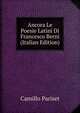 Ancora Le Poesie Latini Di Francesco Berni (Italian Edition), Camillo Pariset 