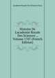 Histoire De L'academie Royale Des Sciences ., Volume 1707 (French Edition), Academie Royale Des Sciences Paris 