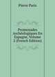 Promenades Archeologiques En Espagne, Volume 2 (French Edition), Pierre Paris 