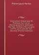 Instruction Historique Et Pratique Sur La Loi D'enseignement: Adress?e Par Mgr. L'?v?que De Langres ? M.M. Les Cur?s De Son Dioc?se (French Edition), Pierre-Louis Parisis 